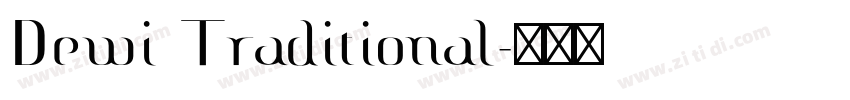 Dewi Traditional字体转换